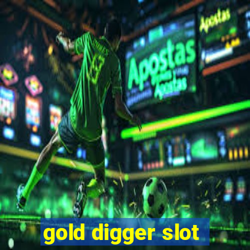 gold digger slot