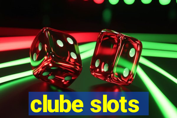 clube slots