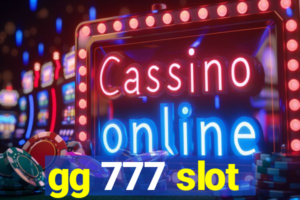 gg 777 slot