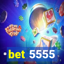 bet 5555