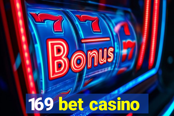 169 bet casino