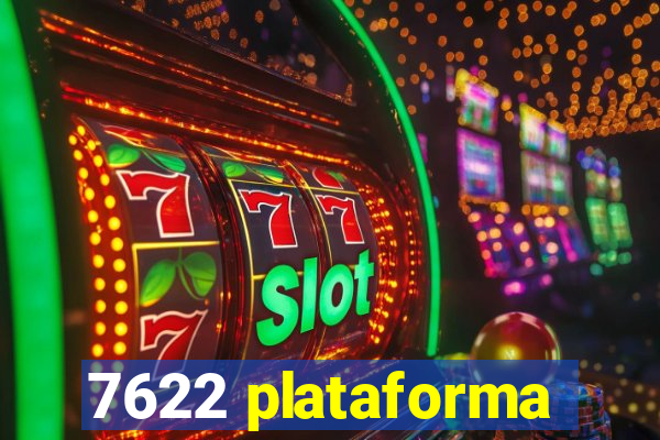 7622 plataforma