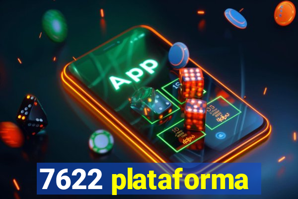 7622 plataforma