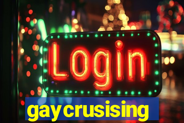 gaycrusising