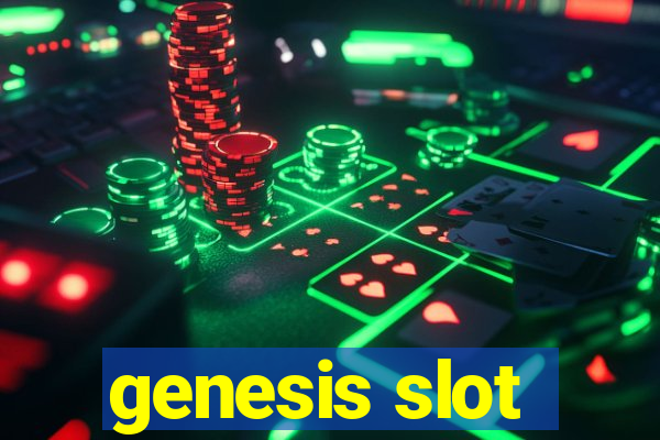 genesis slot