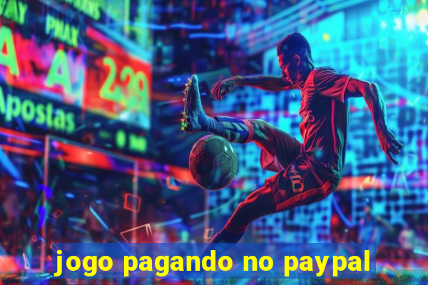 jogo pagando no paypal