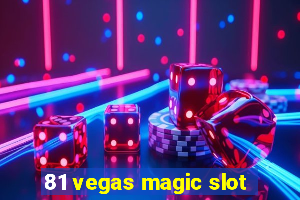 81 vegas magic slot