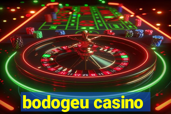 bodogeu casino