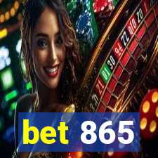 bet 865