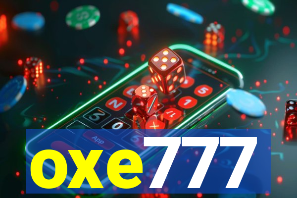 oxe777