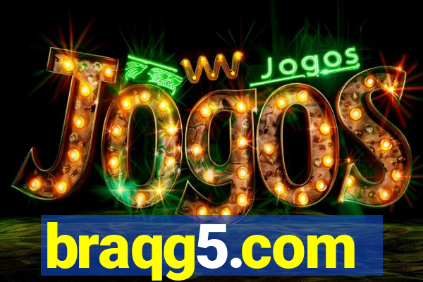 braqg5.com