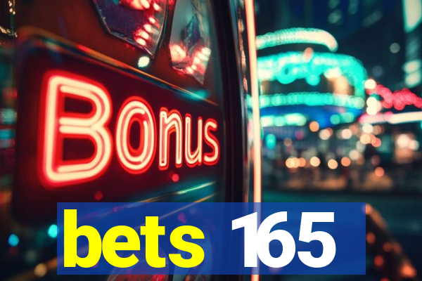 bets 165