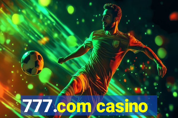 777.com casino