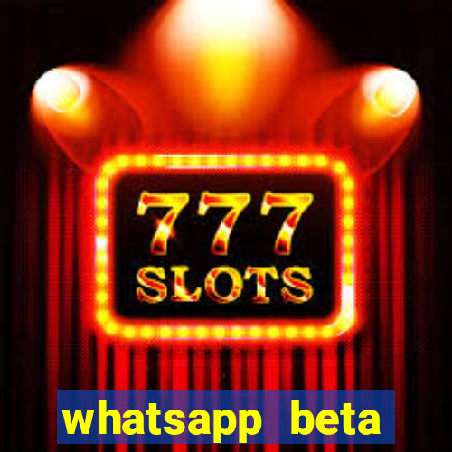 whatsapp beta mirror apk