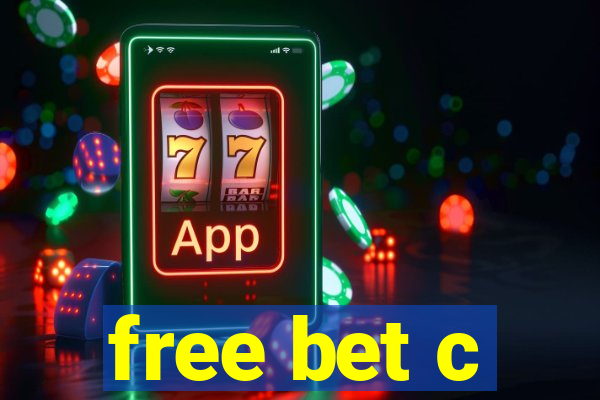 free bet c