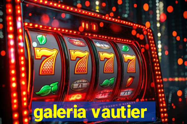 galeria vautier