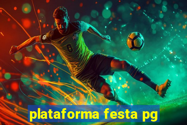 plataforma festa pg