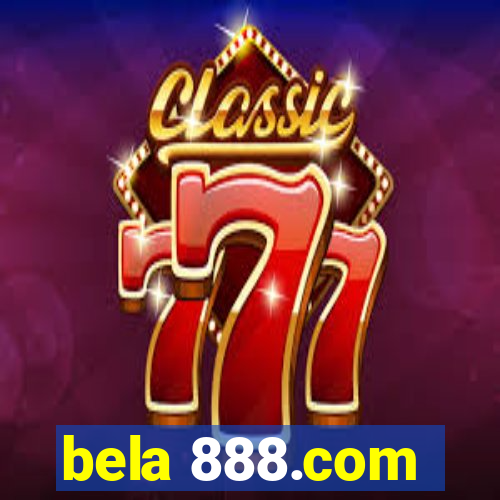 bela 888.com