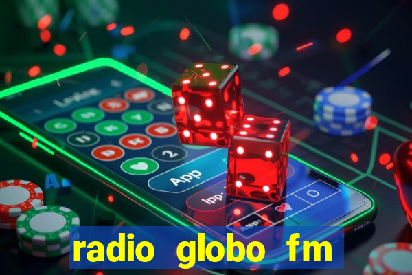 radio globo fm 90.1 salvador bahia