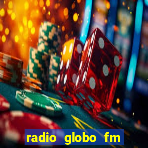 radio globo fm 90.1 salvador bahia