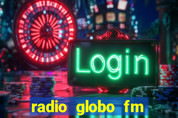 radio globo fm 90.1 salvador bahia