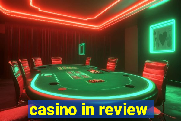 casino in review