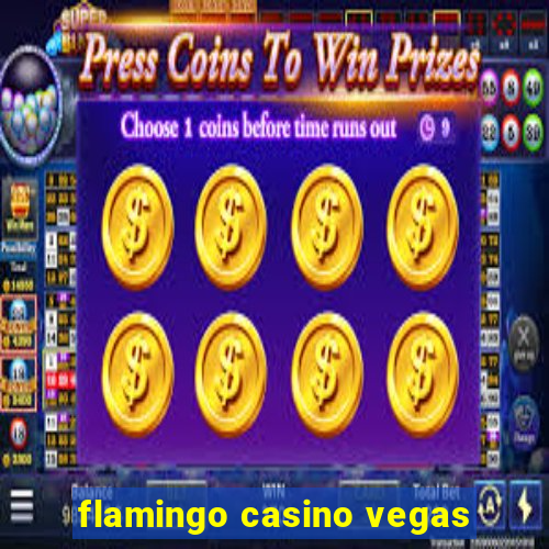 flamingo casino vegas