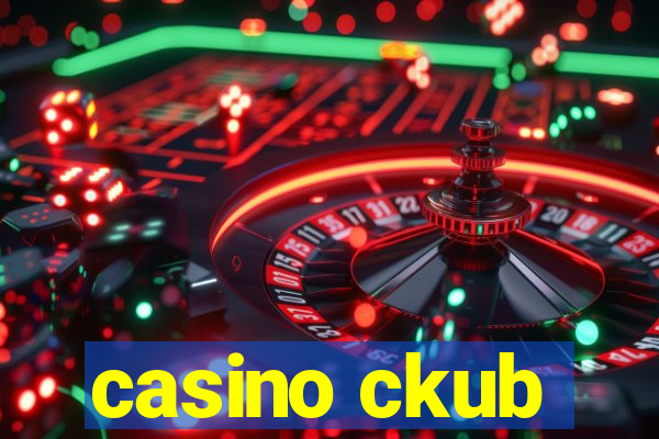 casino ckub