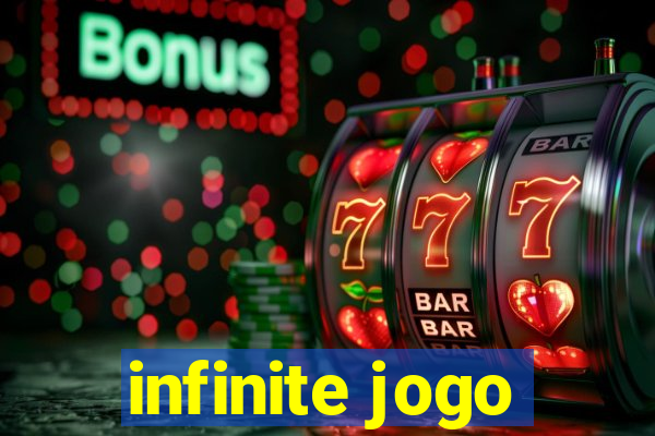 infinite jogo