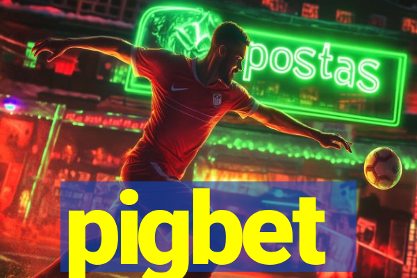 pigbet