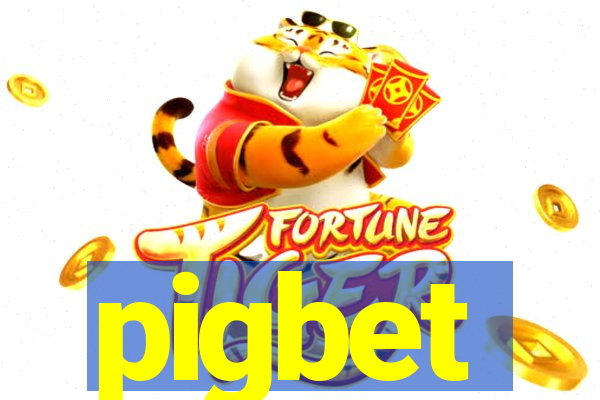 pigbet