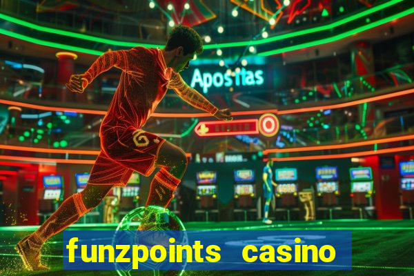 funzpoints casino log in