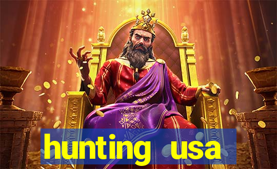 hunting usa dinheiro infinito