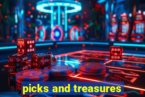 picks and treasures