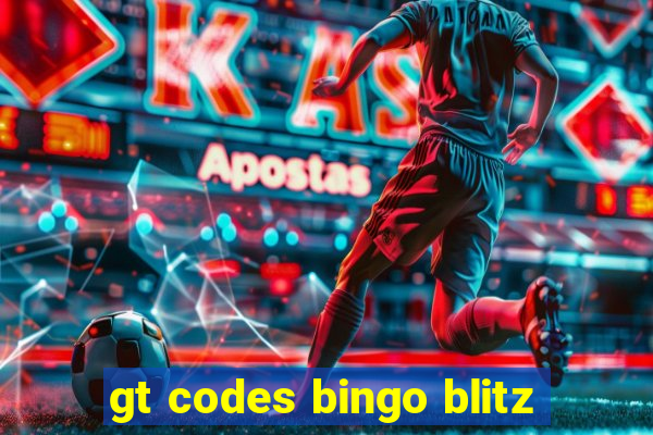 gt codes bingo blitz