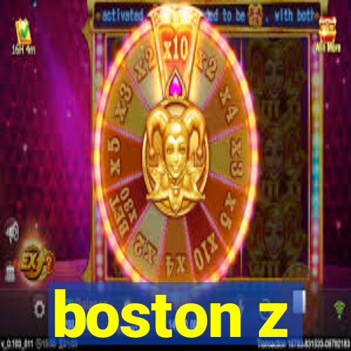 boston z