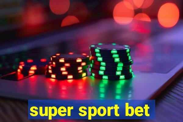 super sport bet