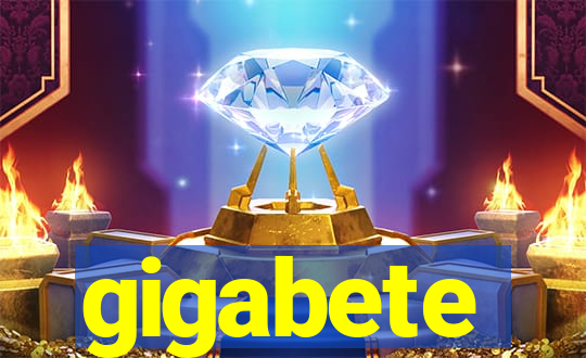 gigabete