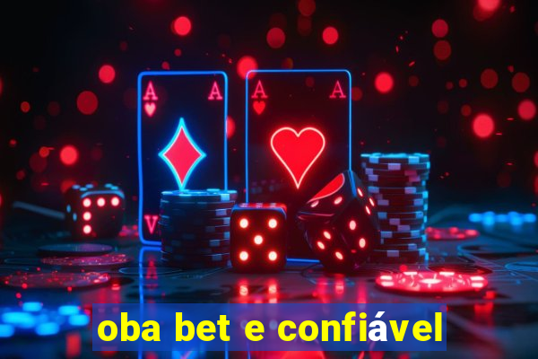 oba bet e confiável