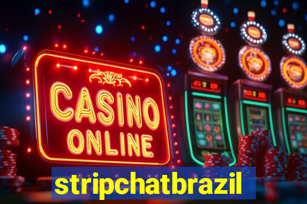 stripchatbrazil