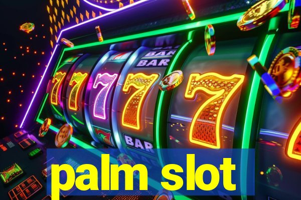 palm slot