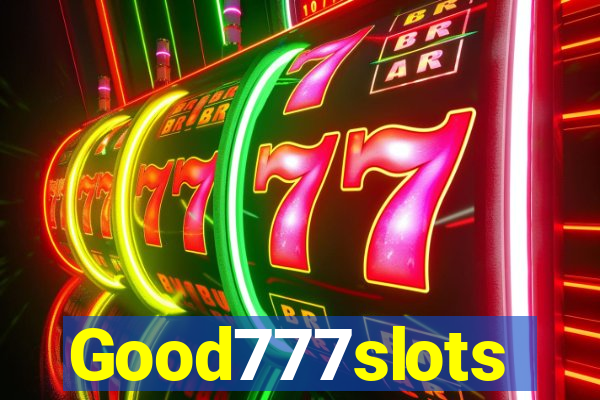 Good777slots