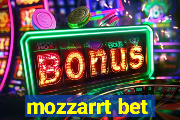 mozzarrt bet