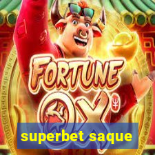 superbet saque