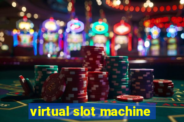 virtual slot machine