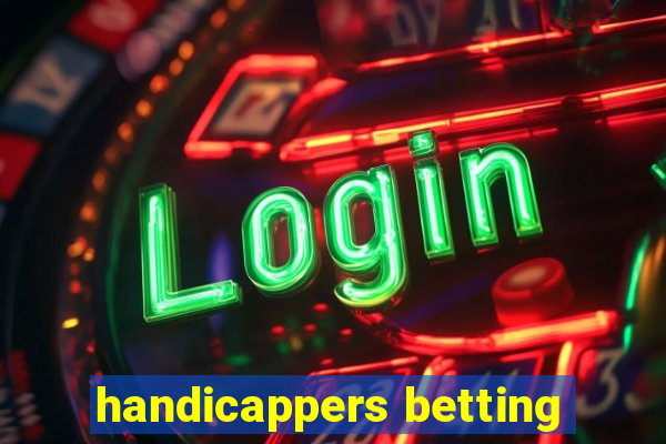 handicappers betting