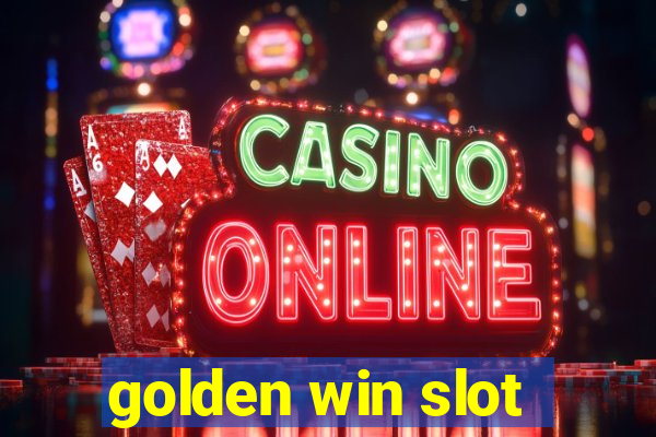 golden win slot