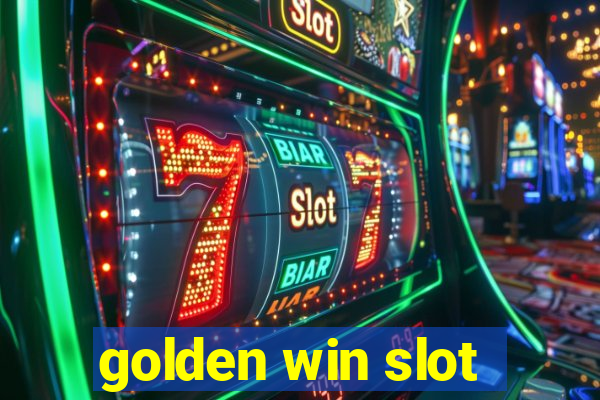 golden win slot