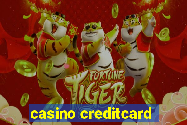 casino creditcard