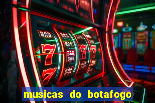 musicas do botafogo para baixar